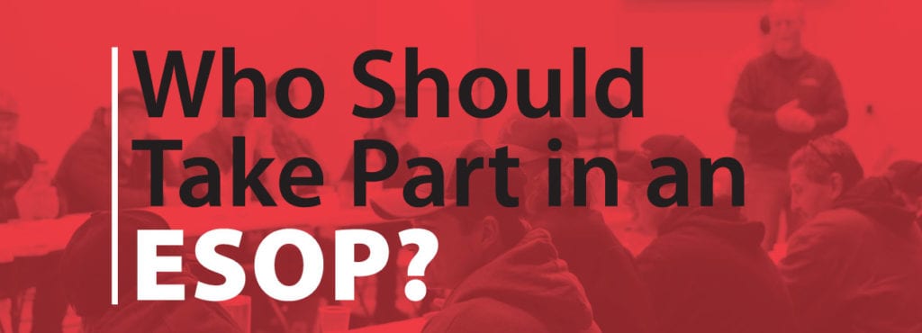Who Should Take Part in an ESOP?